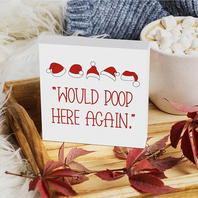 HTBIG Christmas Decor Interesting Bathroom Wod Block Sign Would Poop Here Again 5 Christmas Hatselements Logo Put It on a Bathroom Corner Shelf to Create a More Cheerful Ambiance 5 x 5 Inch