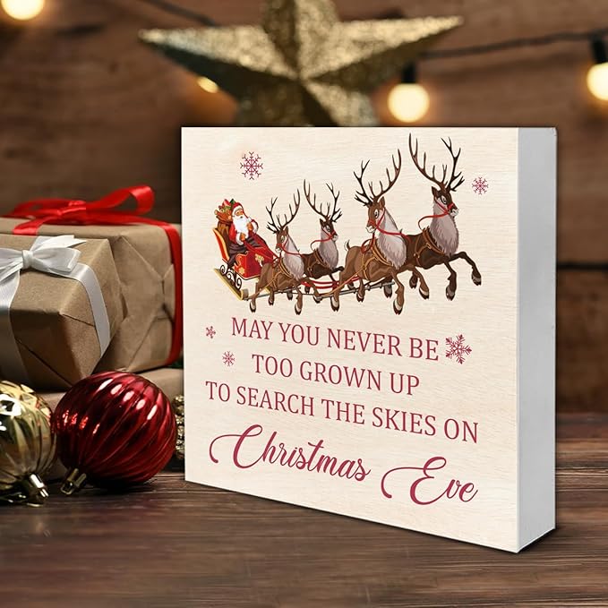 Christmas Signs, May You Never Be Too Grown Up to Search the Skies on Christmas Eve Wooden Sign Decor, Santa Claus Reindeer Wooden Block Sign, Christmas Decor for Table Shelf 5 x 5 Inch