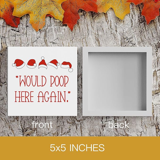 HTBIG Christmas Decor Interesting Bathroom Wod Block Sign Would Poop Here Again 5 Christmas Hatselements Logo Put It on a Bathroom Corner Shelf to Create a More Cheerful Ambiance 5 x 5 Inch
