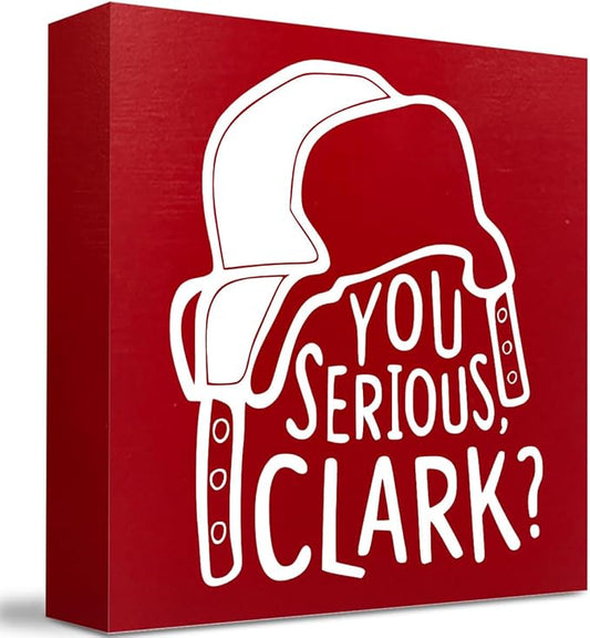 Christmas Vacation Movie Decor Christmas Vacation Sign Xmas Vacation Sign Christmas Signs You Serious Clark Sign 5 x 5 Inch