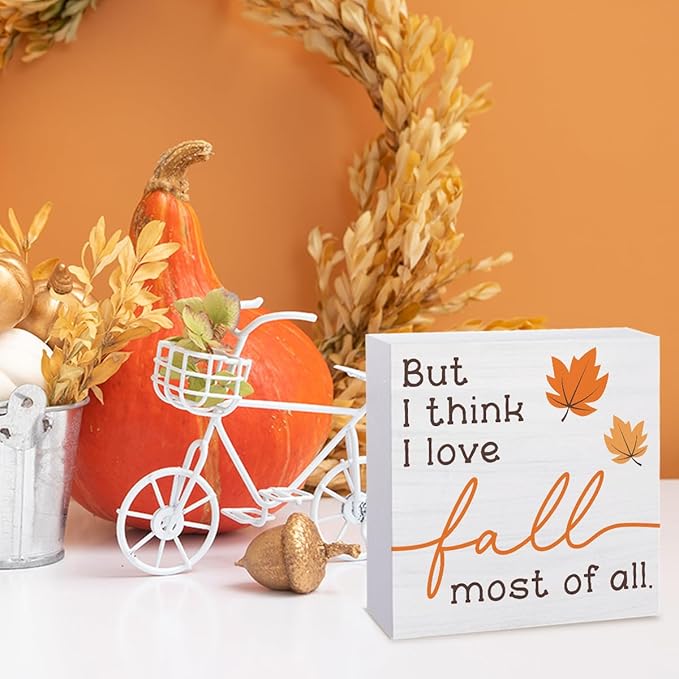 Fall Thanksgiving Aesthetic Decorations for Work Home Office Bedroom Autumn Maple Leaf Sign But I Think I Love Fall Most of All Signs Desk Shelf Decor 5 X 5 Inch Tub2304