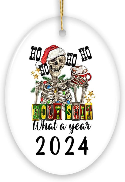 Ho Ho Ho Holy Sh*t What a Year Christmas Ornament, Funny Festive Skeleton