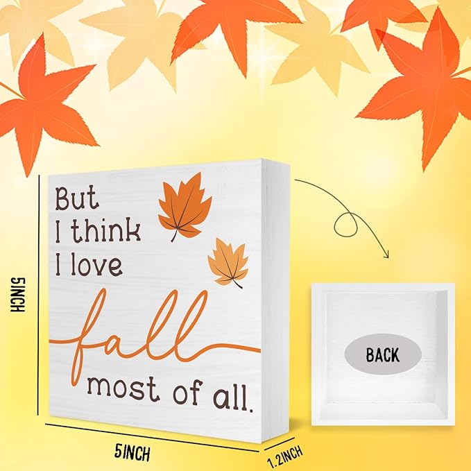 Fall Thanksgiving Aesthetic Decorations for Work Home Office Bedroom Autumn Maple Leaf Sign But I Think I Love Fall Most of All Signs Desk Shelf Decor 5 X 5 Inch Tub2304