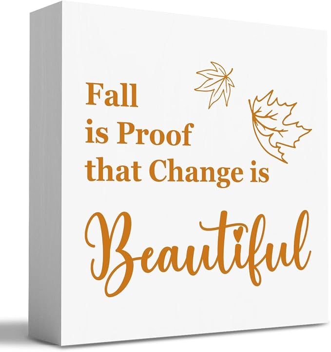 HTBIG Fall Is Proof That Change Is Beautiful Wooden Box logo for Home Fall Office Decor Rustic Wooden Shelf Desk House Room Indoor Desktop Decor 5 x 5 Inch