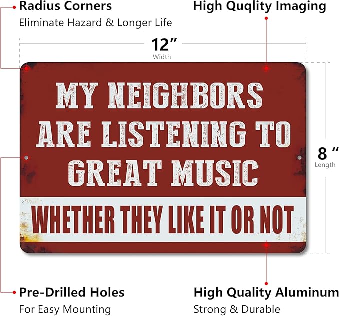 Funny Garage Decor Vintage Metal Tin Sign Music Gifts Home Room Backyard Wall Decorations for Men 12 X 8 Inches Outdoor & Indoor - My Neighbors Are Listening to Great Music (2pcs)