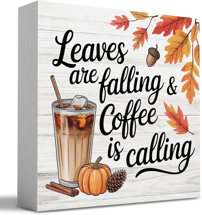 HTBIG Autumn Decor leaves Are falling & coffee Is Calling Wooden Box logo Office Table Bookshelf Decor Suitable For Country Style Farmhouse Coffee Station Desktop Use 5 x 5 Inch